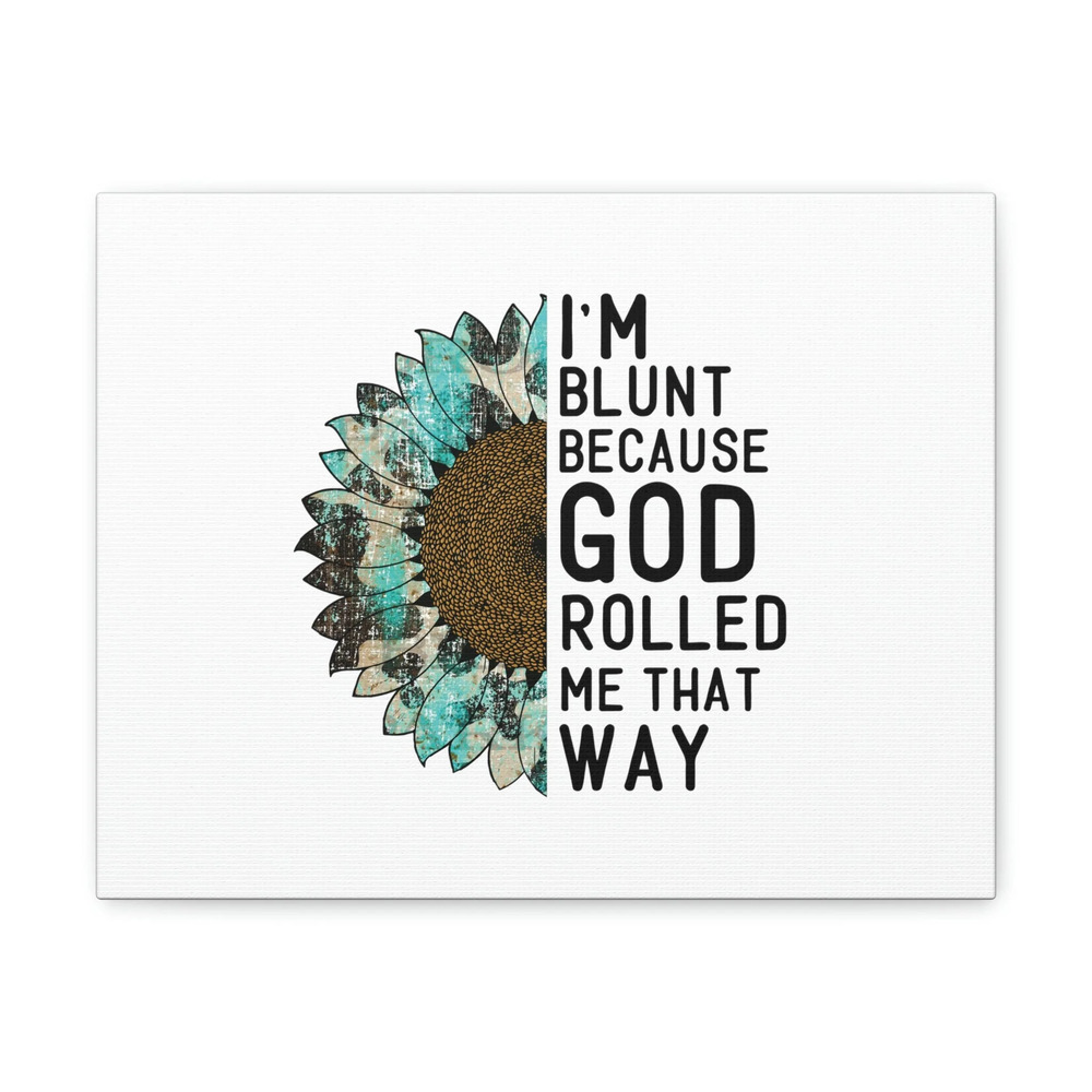 Scripture Walls God Rolled Me That Way 1 Corinthians 11:2 Christian Wall Art